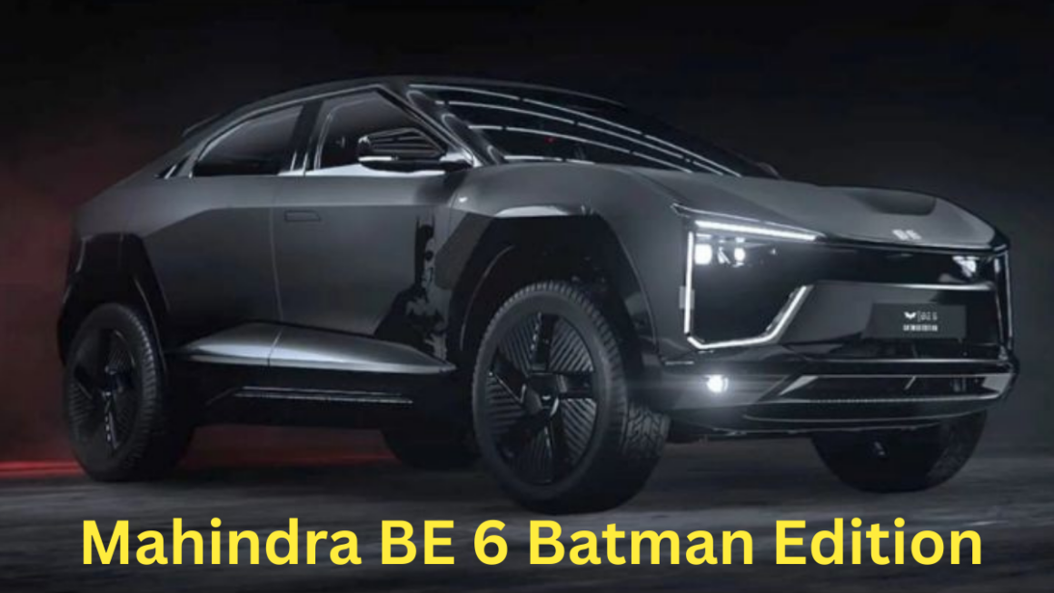 Mahindra BE 6 Batman Edition Launched