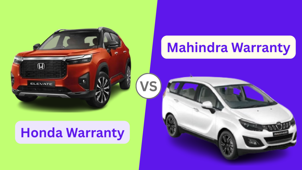 Honda Warranty vs Mahindra Warranty