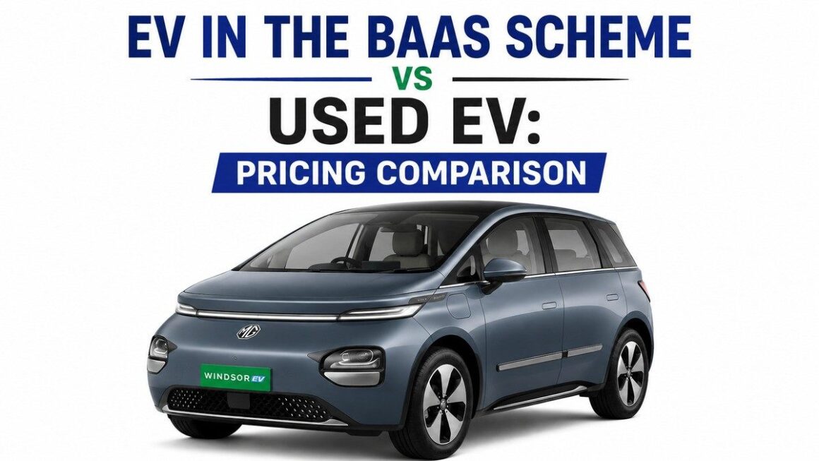 EV in the BaaS scheme vs Used EV: Pricing Comparison
